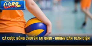 Cá Cược Bóng Chuyền tại QH88 - Hướng dẫn toàn diện