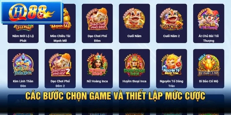 Các bước chọn game và thiết lập mức cược