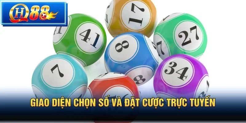 Giao diện chọn số và đặt cược trực tuyến